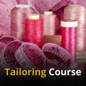 Tailoring Course